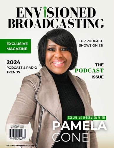 Envisioned Broadcasting Magazine - Winter Issue 4 - 2024