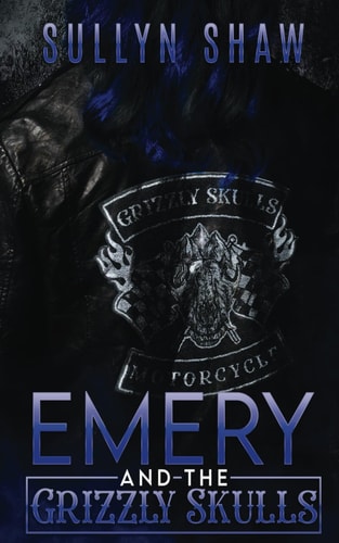 Emery and the Grizzly Skulls Novella