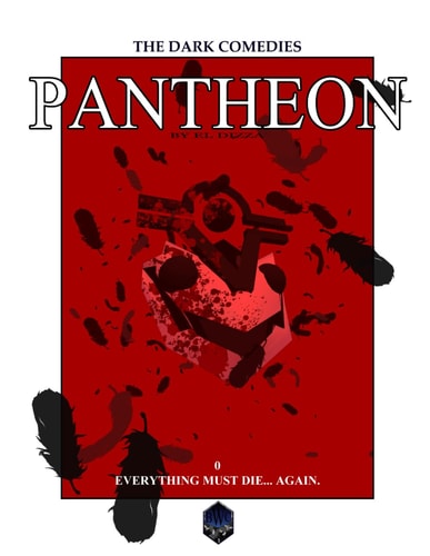 Pantheon #0 Everything Must Die...Again