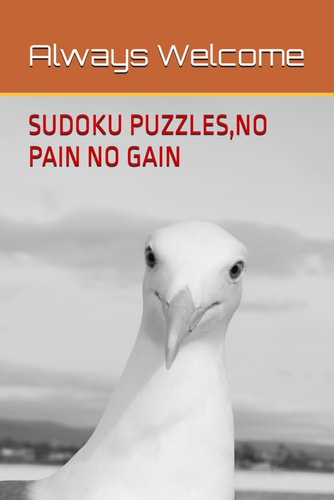 Sudoku Puzzles, No Pain No Gain