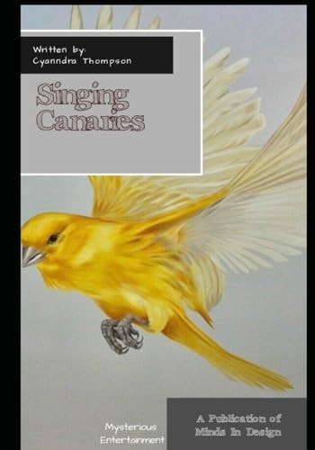 Singing Canaries Mysterious Entertainment