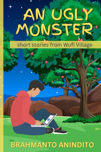 An Ugly Monster Short Stories from Wufi Village