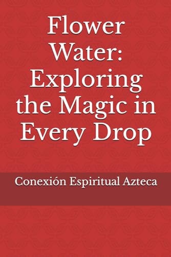 Flower Water Exploring the Magic in Every Drop