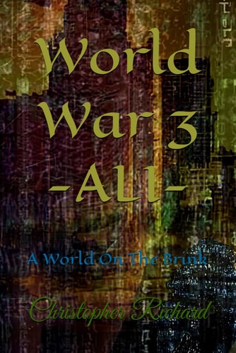 World War 3 - ALI A World On The Brink