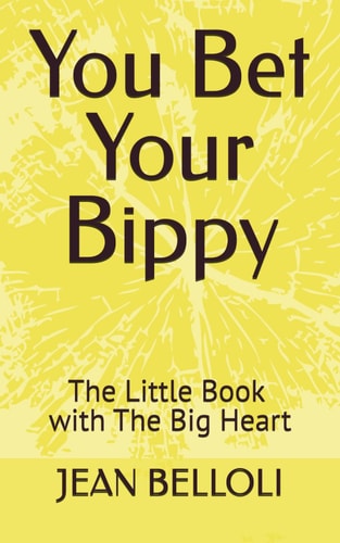 You Bet Your Bippy