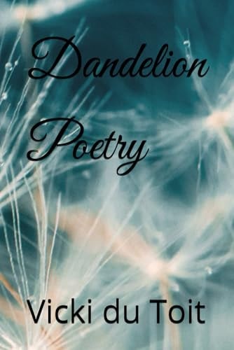 Dandelion Poetry