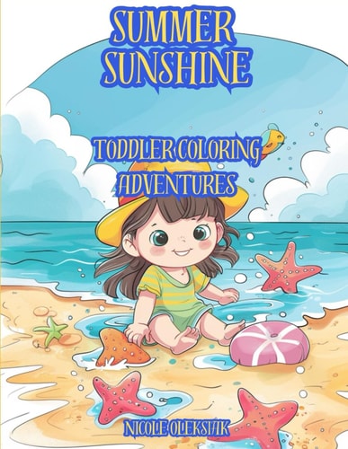 Summer Sunshine Toddler Coloring Adventures