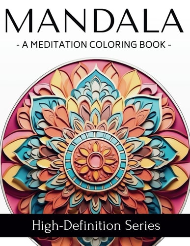 Mandala A Meditation Coloring Book