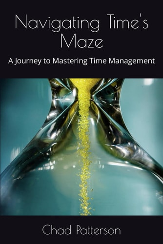 Navigating Time's Maze A Journey to Mastering Time Management