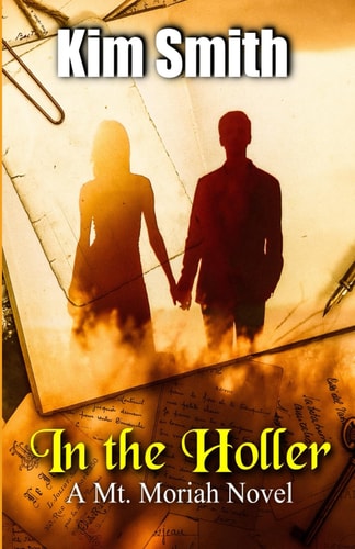 In the Holler A Mt. Moriah Novel