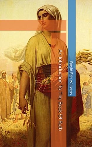 An Introduction To The Book Of Ruth