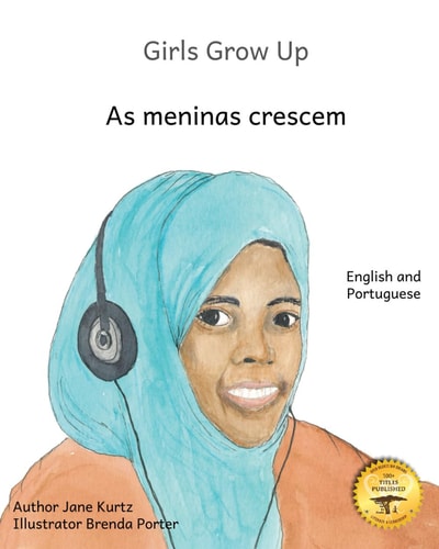 Girls Grow Up Ethiopia's Fabulous Females in Portuguese and English