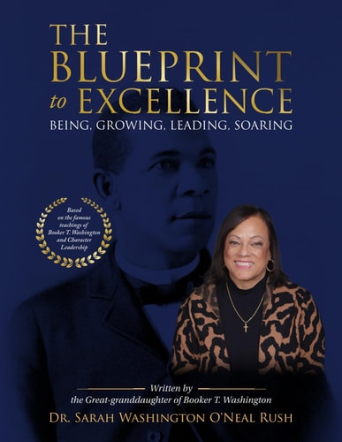 The Blueprint to Excellence Being, Growing, Leading, Soaring
