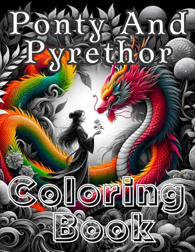 Ponty and Pyrethor Chronicles Coloring Book Discover the Magical Pact - Color Your Way Through a World of Fantasy