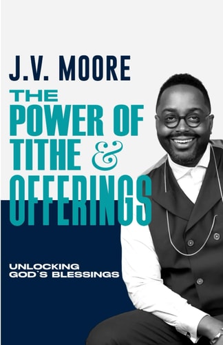 The Power of Tithe and Offerings Unlocking God's Blessings