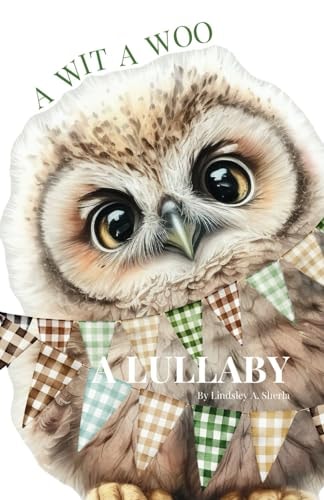 A Wit A Woo A Lullaby