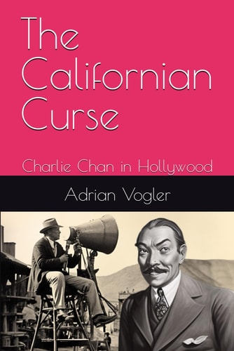 The Californian Curse Charlie Chan in Hollywood