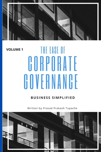 The Ease of Corporate Governance -Volume 1 Business Simplified