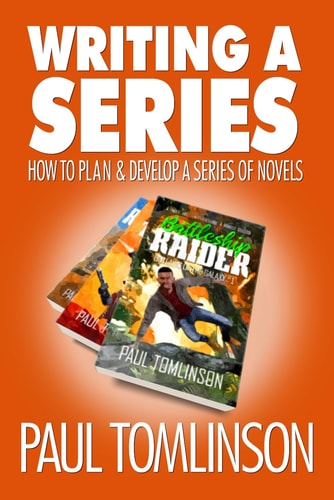 Writing a Series How to Plan and Develop a Series of Novels