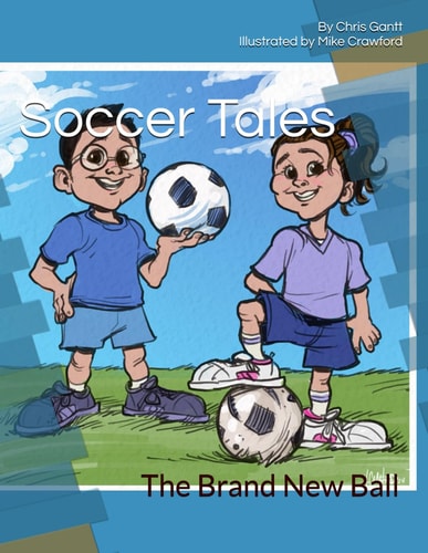 Soccer Tales The Brand New Ball