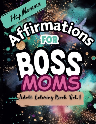 Affirmations For Boss Moms