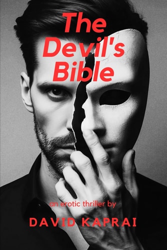 The Devil's Bible An Erotic Thriller With Psychological Depth