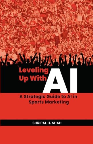 Leveling Up With AI A Strategic Guide to AI in Sports Marketing