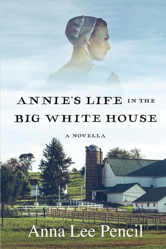 Annie's Life in the Big White House