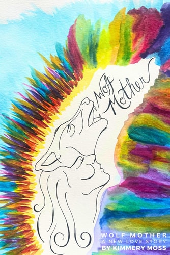Wolf Mother A New Love Story