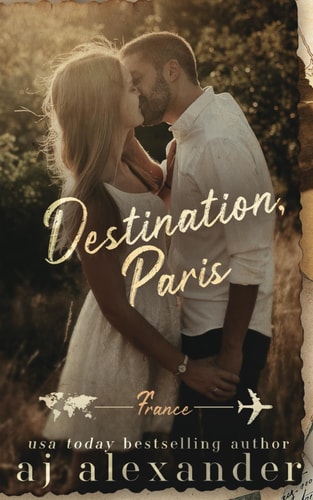 Destination, Paris A Student/Teacher Destination Romance