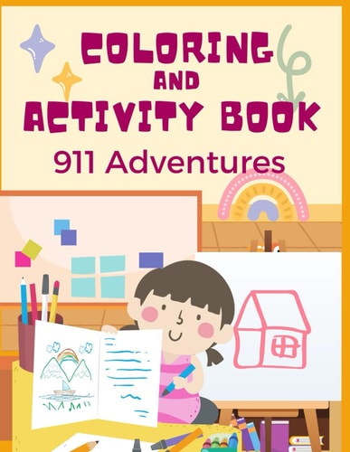 Coloring and Activity Book 911 Adventures