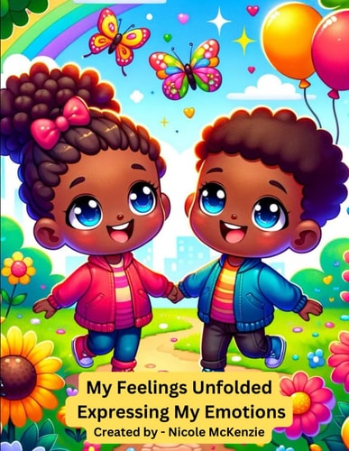 My Feelings Unfolded Expressing My Emotions