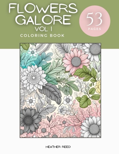 Flowers Galore Vol 1