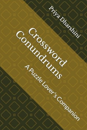 Crossword Conundrums A Puzzle Lover's Companion