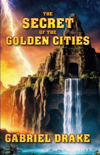 The Secret of the Golden Cities