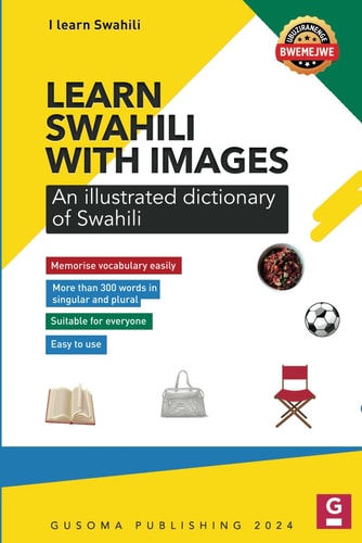 Learn Swahili with Images Illustrated Dictionary of Swahili