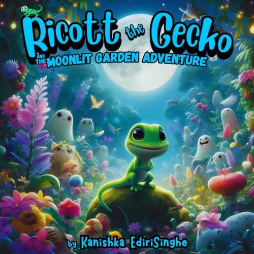 Ricott the Gecko The Moonlit Garden Adventure
