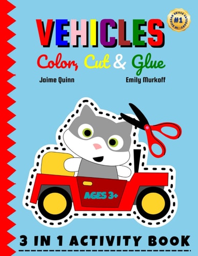 Vehicles Color, Cut & Glue Unleash Creative Fun and Develop Essential Skills with Our Vehicles Scissor Skills Activity Book!