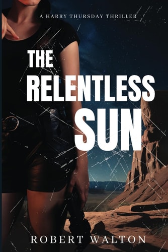 The Relentless Sun