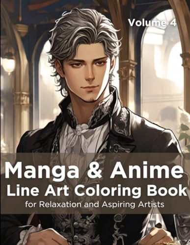 Manga & Anime Line Art Coloring Book, Volume 4 Adult Coloring Book for Relaxation and Aspiring Artists