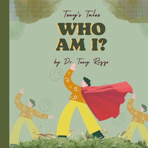 Who Am I?: A Tony's Tales Story