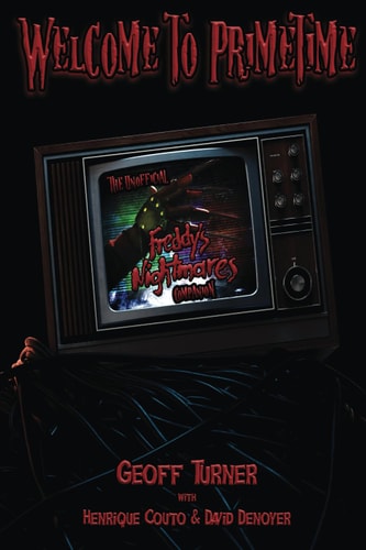 Welcome to Primetime The Unofficial Freddy's Nightmares Companion