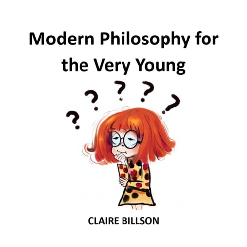 Modern Philosophy for the Very Young