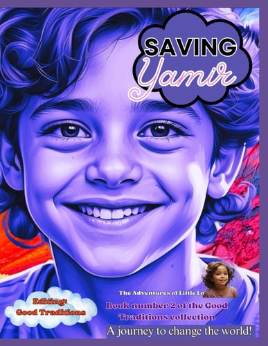 Saving Yamir A Journey to Change the World!