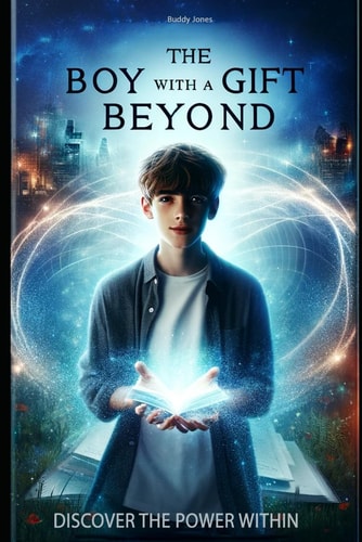 The Boy With A Gift Beyond