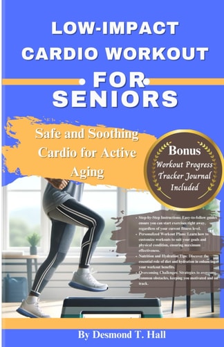 Low-Impact Cardio Workout for Seniors Safe and Soothing Cardio for Active Aging