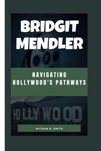 Bridgit Mendler Navigating Hollywood's Pathways