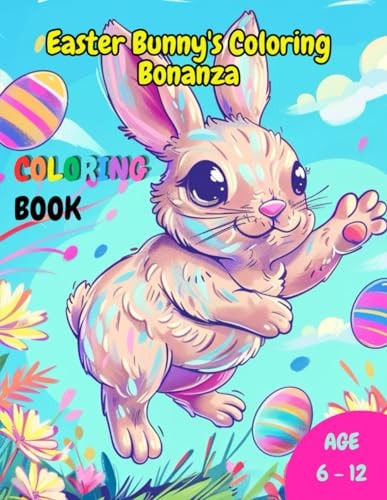 Easter Bunny's Coloring Bonanza A Coloring Journey with the Easter Bunny