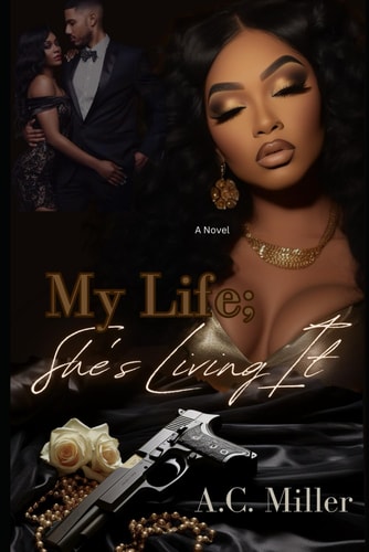 My Life; She's Living It