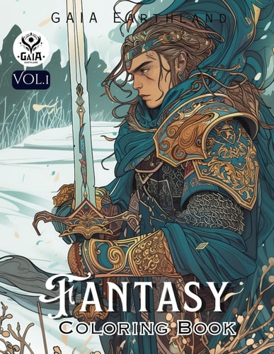 Fantasy Coloring Book GAIA Earthland. Art Activity Book that Perfect for Adults and Teens who Love Fantasy! It Features 40 High-quality Illustrations of Fantasy Character for Stress Relief and Relaxation.